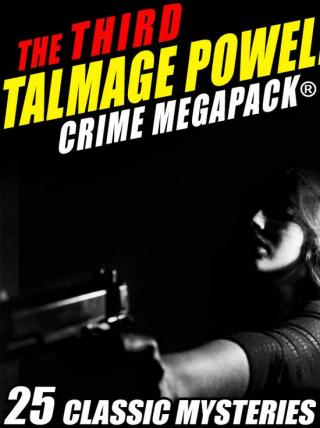 The Third Talmage Powell Crime MEGAPACK™: 25 Classic Mysteries - E-books read online (American English book and other foreign languages)