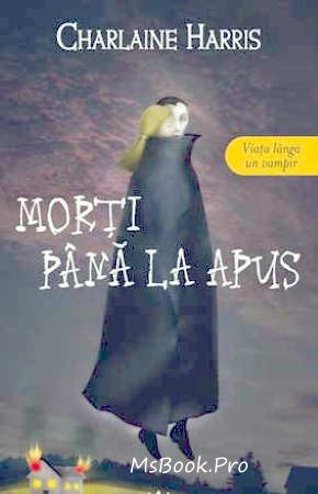 Morţi pînă la apus de Charlaine Harris vol.1 - Читать Любимую Русскую Полную Книгу 👉 Read-E-Book.com