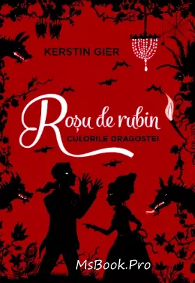 Roșu de Rubin. Culorile Dragostei de Kerstin Gier - Читать Любимую Русскую Полную Книгу 👉 Read-E-Book.com