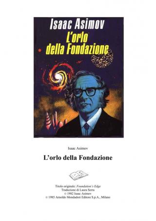 L'orlo della Fondazione [Foundation's Edge - it] - Читать Любимую Русскую Полную Книгу 👉 Read-E-Book.com