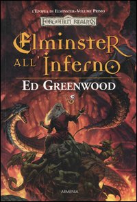 Elminster all'Inferno - Читать Любимую Русскую Полную Книгу 👉 Read-E-Book.com