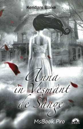 Anna în veșmînt de sînge, Vol. 1 de Kendare Blake - Читать Любимую Русскую Полную Книгу 👉 Read-E-Book.com