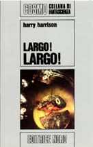 Largo! Largo! [Make Room! Make Room! - it] - Читать Любимую Русскую Полную Книгу 👉 Read-E-Book.com