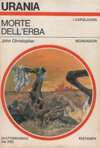 Morte dell'erba [=La peste verde / The Death of Grass - it] - Читать Любимую Русскую Полную Книгу 👉 Read-E-Book.com