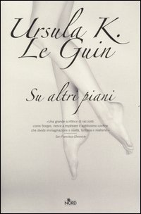 Su altri piani [Changing Planes - it] - Читать Любимую Русскую Полную Книгу 👉 Read-E-Book.com