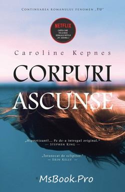 Corpuri ascunse Vol. 2 de Caroline Kepnes descarcă - Читать Любимую Русскую Полную Книгу 👉 Read-E-Book.com