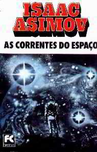 As correntes do espaço [The Currents of Space - pt] - Читать Любимую Русскую Полную Книгу 👉 Read-E-Book.com