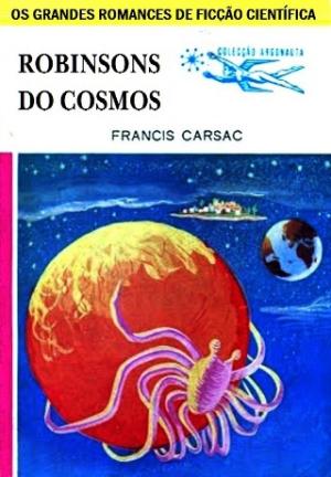 Os Robinsons do Cosmos - Читать Любимую Русскую Полную Книгу 👉 Read-E-Book.com