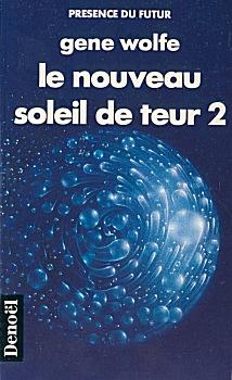 Le Nouveau Soleil de Teur. Livre 2 [The Urth of the New Sun - fr] - Читать Любимую Русскую Полную Книгу 👉 Read-E-Book.com