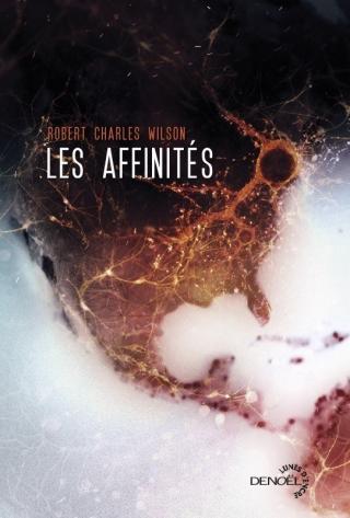 Les Affinités [The Affinities - fr] - Читать Любимую Русскую Полную Книгу 👉 Read-E-Book.com