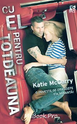 Cu el pentru totdeauna vol.3 de Katie McGarry - Читать Любимую Русскую Полную Книгу 👉 Read-E-Book.com