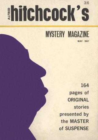 Alfred Hitchcock’s Mystery Magazine. Vol. 1, No. 1, May 1967 (UK) - E-books read online (American English book and other foreign languages)