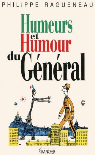 Humeurs et humour du Général - Читать Любимую Русскую Полную Книгу 👉 Read-E-Book.com