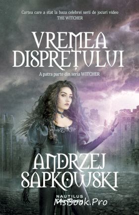 Vremea disprețului (Seria Witcher, partea a IV-a) de Andrzej Sapkowski - Читать Любимую Русскую Полную Книгу 👉 Read-E-Book.com