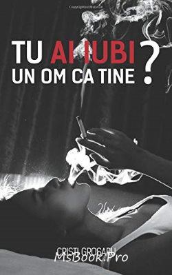 Tu ai iubi un om ca tine de Cristi Grosaru - Читать Любимую Русскую Полную Книгу 👉 Read-E-Book.com