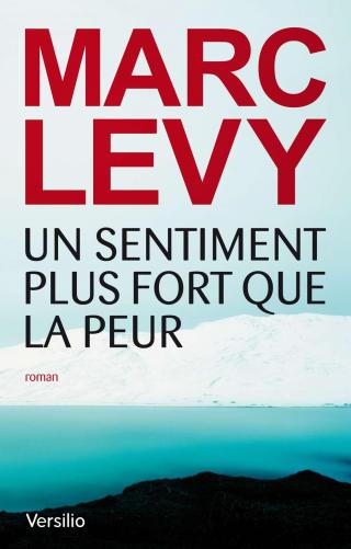 Un sentiment plus fort que la peur - Читать Любимую Русскую Полную Книгу 👉 Read-E-Book.com