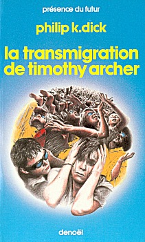 La transmigration de Timothy Archer - Читать Любимую Русскую Полную Книгу 👉 Read-E-Book.com
