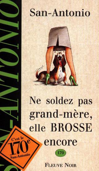Ne soldez pas grand-mère, elle brosse encore - Читать Любимую Русскую Полную Книгу 👉 Read-E-Book.com