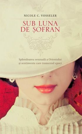 Sub luna de şofran de Nicole C. Vosseler - Читать Любимую Русскую Полную Книгу 👉 Read-E-Book.com