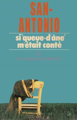 Si « queue-d'âne » m'était conté ou La vie sexuelle de Bérurier - Читать Любимую Русскую Полную Книгу 👉 Read-E-Book.com