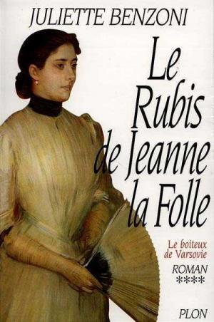 Le rubis de Jeanne la Folle [fr] - Читать Любимую Русскую Полную Книгу 👉 Read-E-Book.com