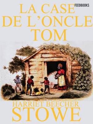 La Case De L’oncle Tom - Читать Любимую Русскую Полную Книгу 👉 Read-E-Book.com
