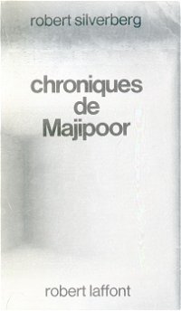 Chroniques de Majipoor [Majipoor Chronicles - fr] - Читать Любимую Русскую Полную Книгу 👉 Read-E-Book.com