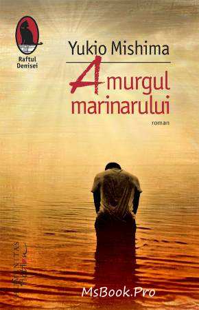 Amurgul marinarului de Yukio Mishima - Читать Любимую Русскую Полную Книгу 👉 Read-E-Book.com