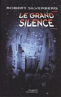 Le grand silence [The Alien Years - fr] - Читать Любимую Русскую Полную Книгу 👉 Read-E-Book.com