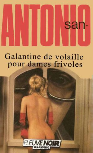 Galantine de volaille pour dames frivoles - Читать Любимую Русскую Полную Книгу 👉 Read-E-Book.com