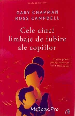 Cele cinci limbaje de iubire ale copiilor de Gary Chapman - Читать Любимую Русскую Полную Книгу 👉 Read-E-Book.com
