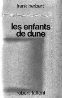 Les enfants de Dune [Children of Dune - fr] - Читать Любимую Русскую Полную Книгу 👉 Read-E-Book.com