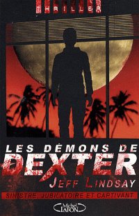 Les démons de Dexter [Dexter in the Dark - fr] - Читать Любимую Русскую Полную Книгу 👉 Read-E-Book.com