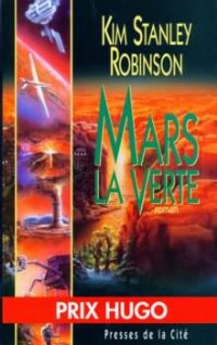 Mars la verte [Green Mars - fr] - Читать Любимую Русскую Полную Книгу 👉 Read-E-Book.com