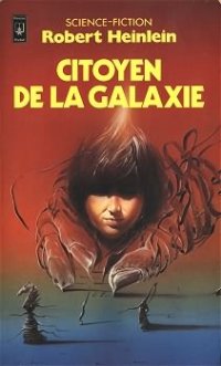 Citoyen de la galaxie [Citizen of the Galaxy - fr] - Читать Любимую Русскую Полную Книгу 👉 Read-E-Book.com