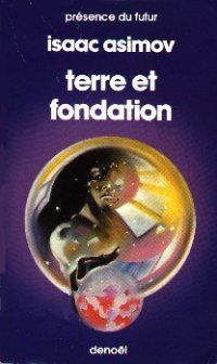 Terre et Fondation [Foundation and Earth - fr] - Читать Любимую Русскую Полную Книгу 👉 Read-E-Book.com