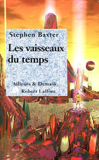 Les vaisseaux du temps [The Time Ships - fr] - E-books read online (American English book and other foreign languages)