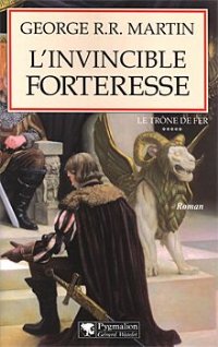 L'Invincible forteresse [A Clash of Kings (part 3) - fr] - Читать Любимую Русскую Полную Книгу 👉 Read-E-Book.com