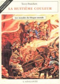 La huitième couleur [The Colour of Magic - fr] - Читать Любимую Русскую Полную Книгу 👉 Read-E-Book.com