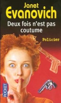 Deux fois n'est pas coutume [Two for the Dough - fr] - Читать Любимую Русскую Полную Книгу 👉 Read-E-Book.com