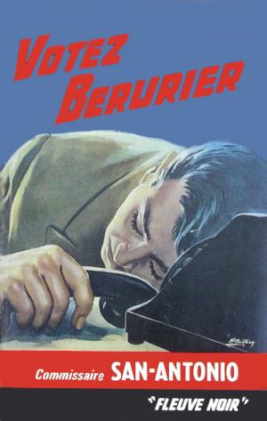 Votez Bérurier [fr] - Читать Любимую Русскую Полную Книгу 👉 Read-E-Book.com