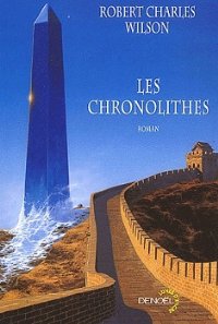 Les Chronolithes [The Chronoliths - fr] - Читать Любимую Русскую Полную Книгу 👉 Read-E-Book.com