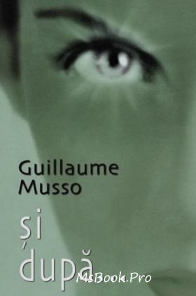 Și după... de Guillaume Musso - Читать Любимую Русскую Полную Книгу 👉 Read-E-Book.com