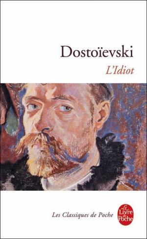 L’Idiot. Tome I - Читать Любимую Русскую Полную Книгу 👉 Read-E-Book.com