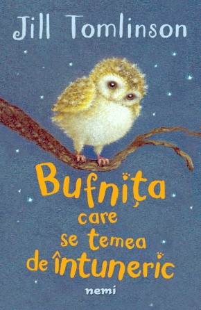 Bufnița care se temea de întuneric · Jill Tomlinson online - Читать Любимую Русскую Полную Книгу 👉 Read-E-Book.com