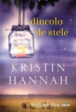 Dincolo de stele de Kristin Hannah citește - Читать Любимую Русскую Полную Книгу 👉 Read-E-Book.com