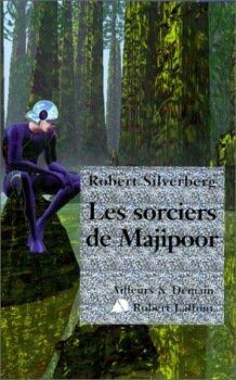 Les Sorciers de Majipoor [Sorcerers of Majipoor - fr] - Читать Любимую Русскую Полную Книгу 👉 Read-E-Book.com