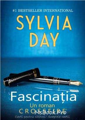 Fascinaţia. Vol. 4 din seria Crossfire de Sylvia Day - Читать Любимую Русскую Полную Книгу 👉 Read-E-Book.com