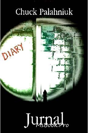 Jurnal de Chuck Palahniuk descarcă doar top-uri de cărți - Читать Любимую Русскую Полную Книгу 👉 Read-E-Book.com