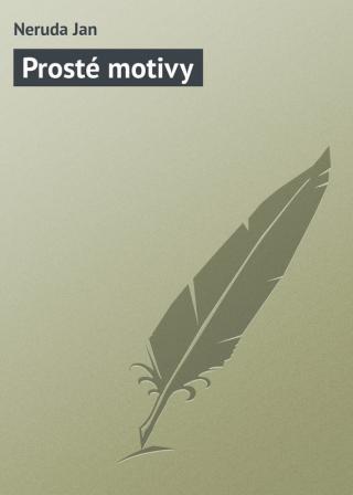 Prosté motivy - Читать Любимую Русскую Полную Книгу 👉 Read-E-Book.com
